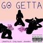 Go Getta (feat. uKnoWho & Chop Akachi) [Explicit]