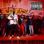 Made in the ghetto (Explicit)