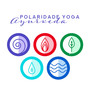 Polaridade Yoga - Ayurveda, Harmonize 5 Elementos: Éter, Ar, Fogo, Água e Terra