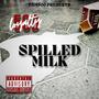 Spilled Milk (Explicit)