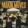 Makin Moves (feat. HG Profit & Ruzee Ru) [Explicit]