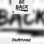 Be back (Explicit)