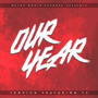 Our Year (Explicit)