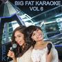 Big Fat Karaoke 2018 Vol 6