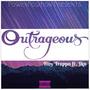 Outrageous (Explicit)