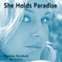 She Holds Paradise
