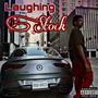 Laughin Stock (Explicit)