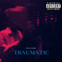 Traumatic (Explicit)