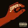 SUPER! (Explicit)