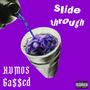 Slide Through (feat. 6a$$ed) [Explicit]