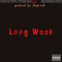 Long Week (feat. Private Flyte Euro & Emcee Bleek) [Explicit]