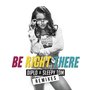 Be Right There (Remixes)