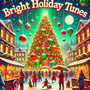 Bright Holiday Tunes