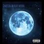 Once in Ah Blue Moon (Explicit)