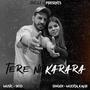 Tere ni Karara (feat. Mudita Kaur)