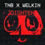 DIGHTEN x TNB (Explicit)