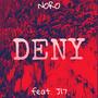 Deny (feat. J17)