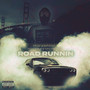 Road Runnin (Explicit)