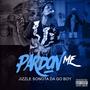 Pardon Me (Explicit)