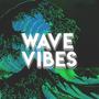 Wave Vibes