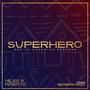 Super Hero: Ode To Chadwick Boseman (feat. Beth Griffith-Manley)