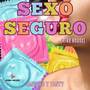 SEXO SEGURO (Afro House)