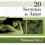20 Secretos De Amor - Tormenta Vol.2
