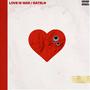 Love Is War (Explicit)