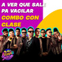 Pa´ Vacilar: Combo Con Clase