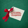 A J.D Holiday the Orchestral Arrangements