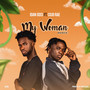 My Woman (remix) [Explicit]