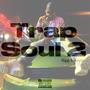 Trap Soul 2 (Explicit)