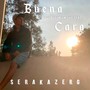 Buena Cara (Explicit)