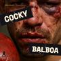 Cocky Balboa (Explicit)