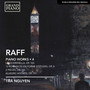 RAFF, J.: Piano Works, Vol. 4 (Tra Nguyen)