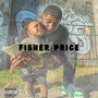 Fisher Price (Explicit)