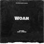 Woah (Explicit)