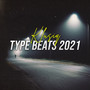 Type Beats 2021 - Vol.1