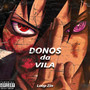 Donos da Vila (Explicit)