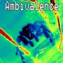 AMBIVALENCE (Explicit)