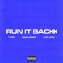 Run It Back (feat. Miles Barker & Loop Layrz) [Explicit]