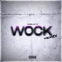 WOCK (Remix)