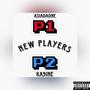 New Players (feat. Ka9ine) [Explicit]