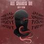 ALL SNAKES DIE (Explicit)