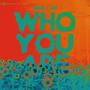 Who You Are