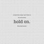 hold on (feat. TONNAH!) [Explicit]