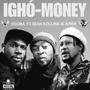 IGHÒ-MONEY (feat. Sean Kollins & Aiwa)