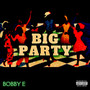 Big Party (Explicit)