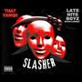 Slasher (Explicit)