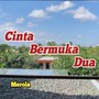 Cinta Bermuka Dua